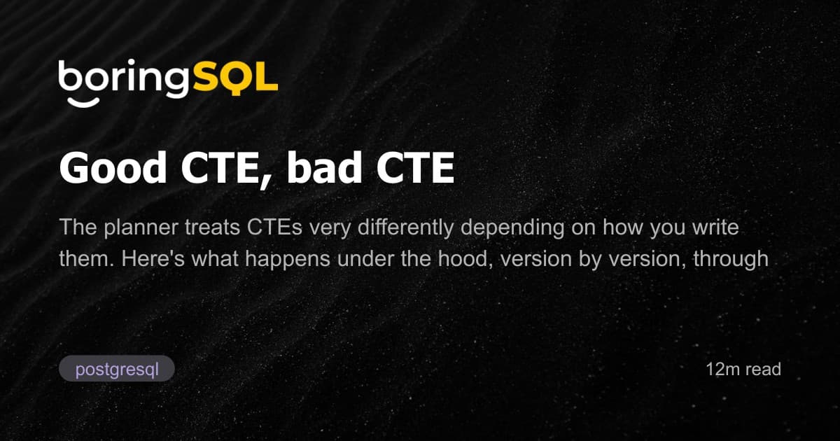 Good CTE, bad CTE