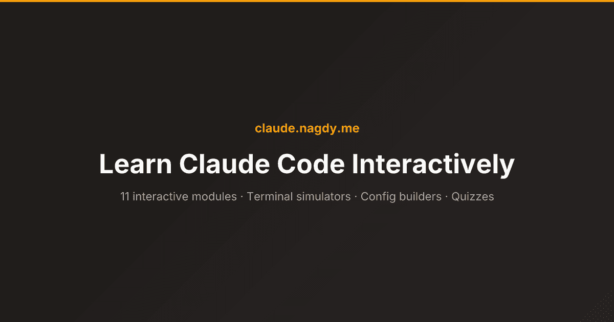 Learn Claude Code Interactively — by Ahmed Nagdy