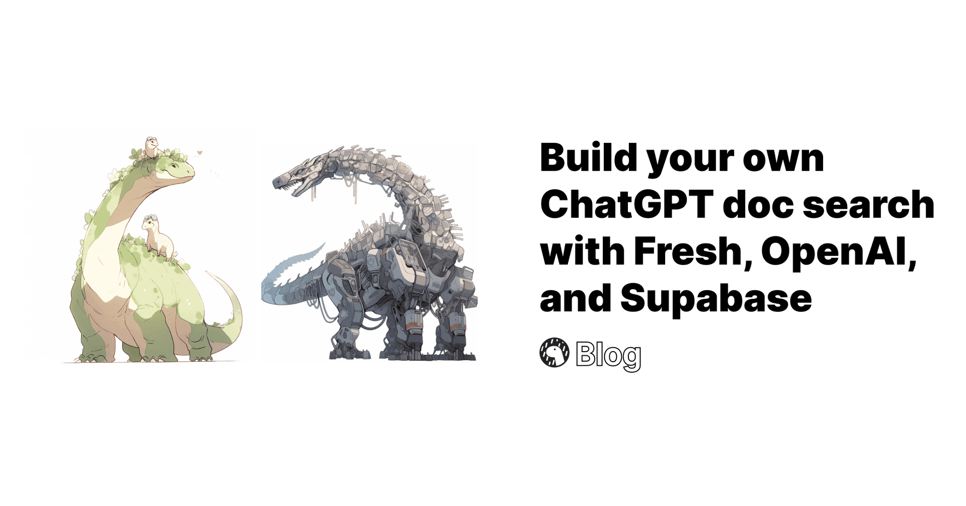 Build your own ChatGPT-style doc search with Fresh, OpenAI, and Supabase | Deno