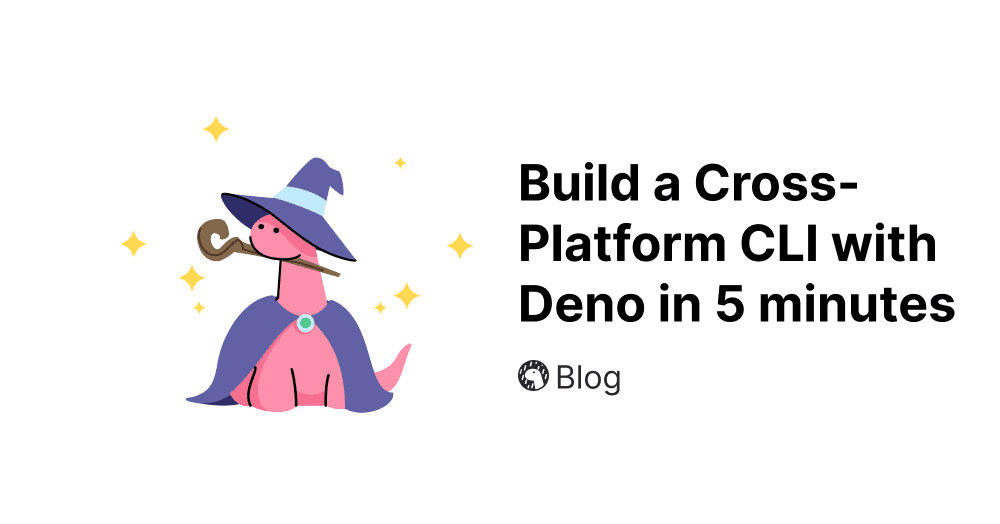 Build a Cross-Platform CLI with Deno in 5 minutes | Deno