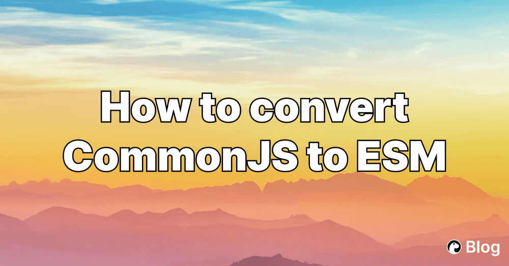 How to convert CommonJS to ESM | Deno
