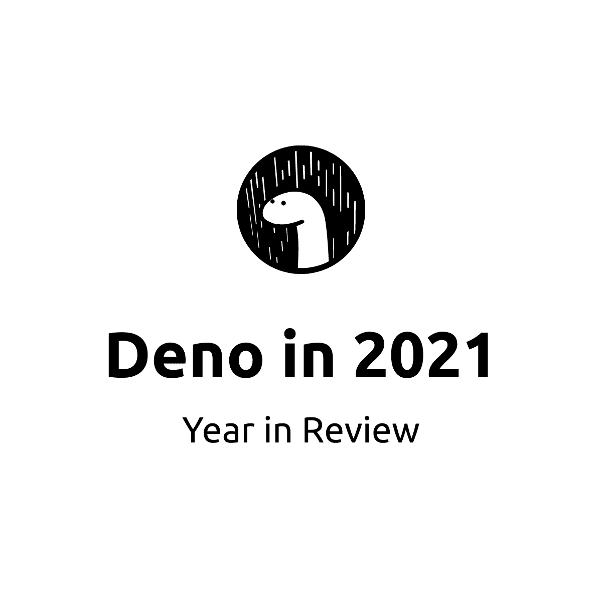 Deno in 2021 | Deno