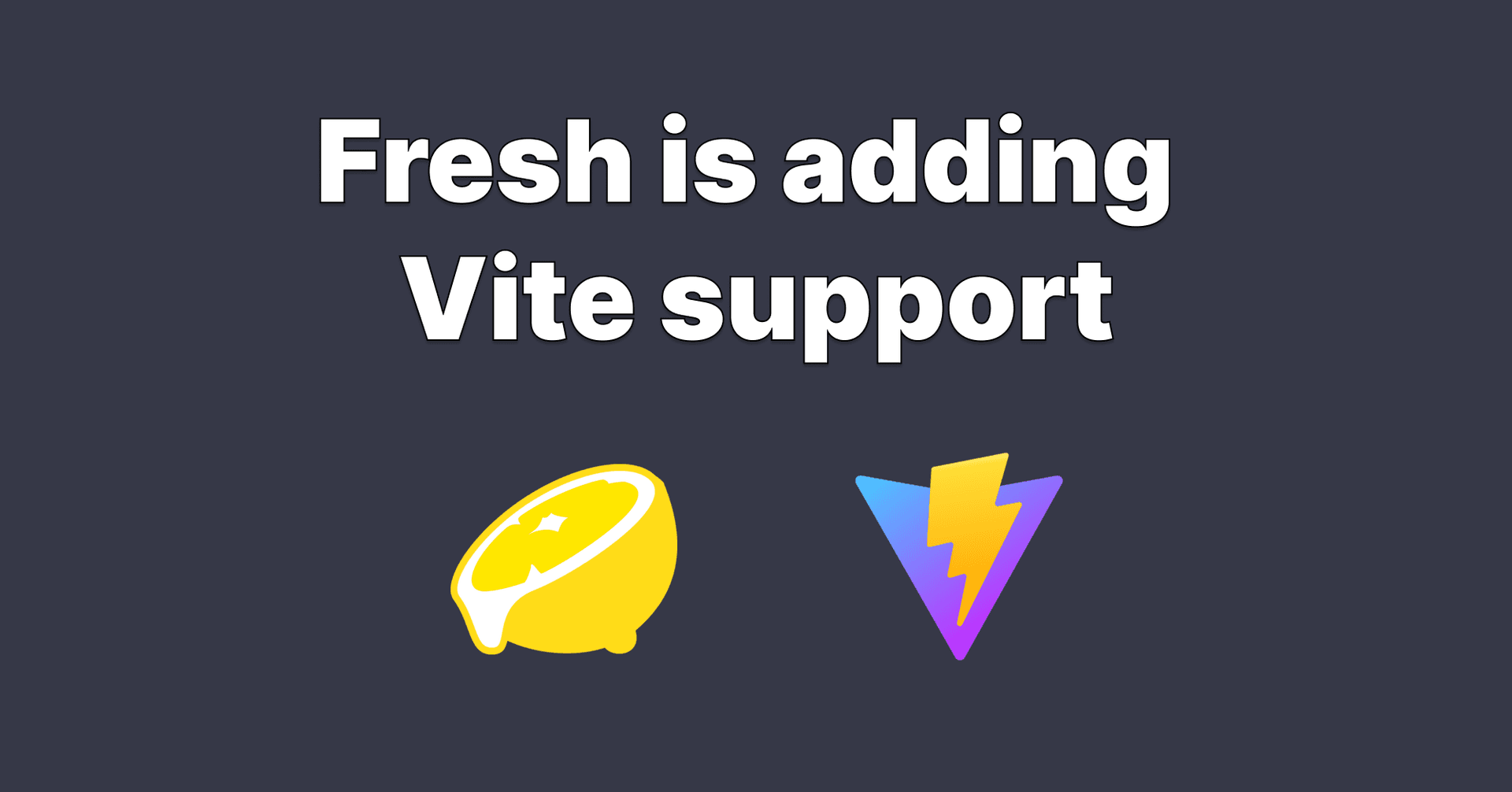 Fresh 2.0 Graduates to Beta, Adds Vite Support | Deno