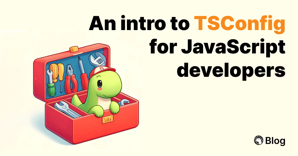 An intro to TSConfig for JavaScript Developers | Deno