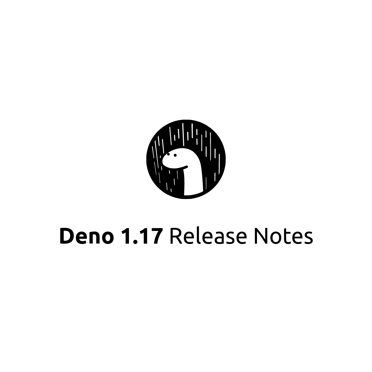 Deno 1.17 Release Notes | Deno