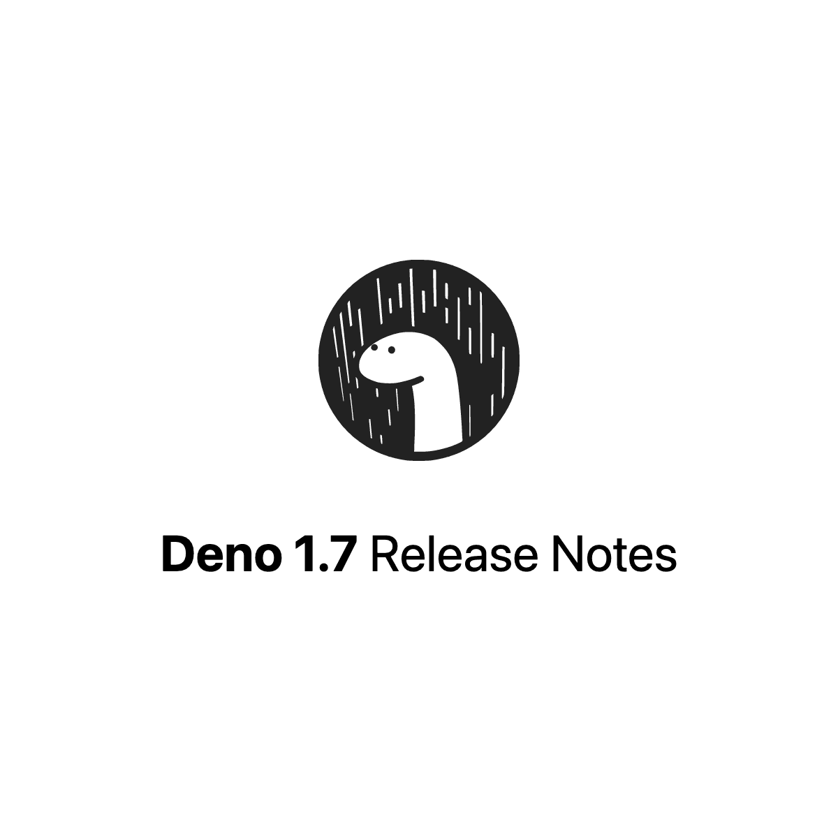 Deno 1.7 Release Notes | Deno