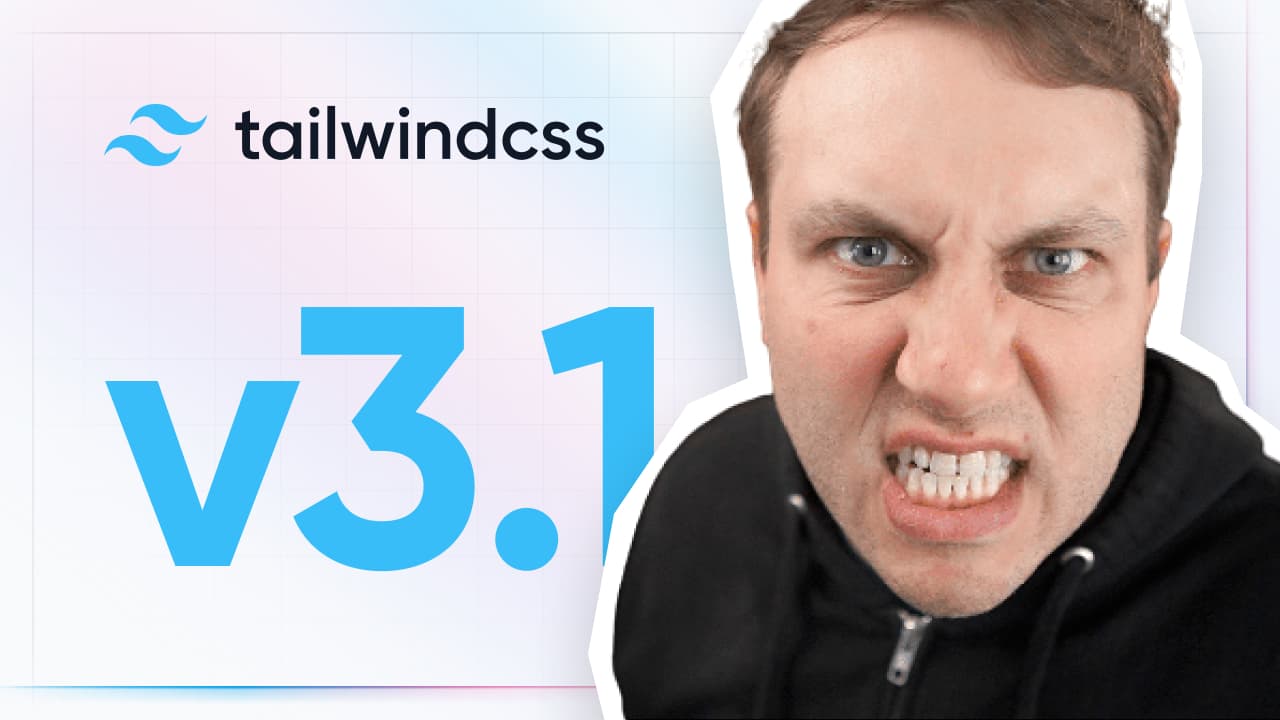 Tailwind CSS v3.1: You wanna get nuts? Come on, let's get nuts!