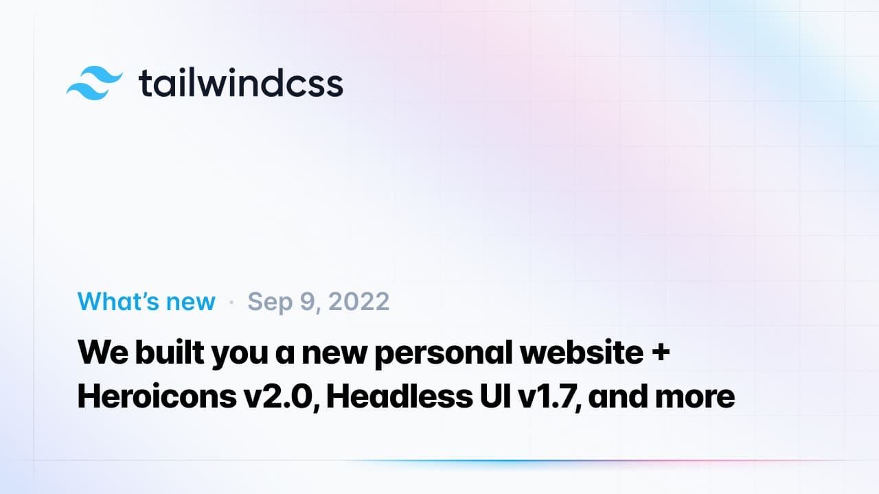 We built you a new personal website + Heroicons v2.0, Headless UI v1.7, and more