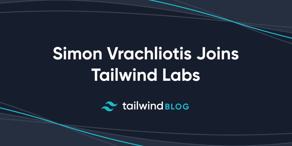 Simon Vrachliotis Joins Tailwind Labs