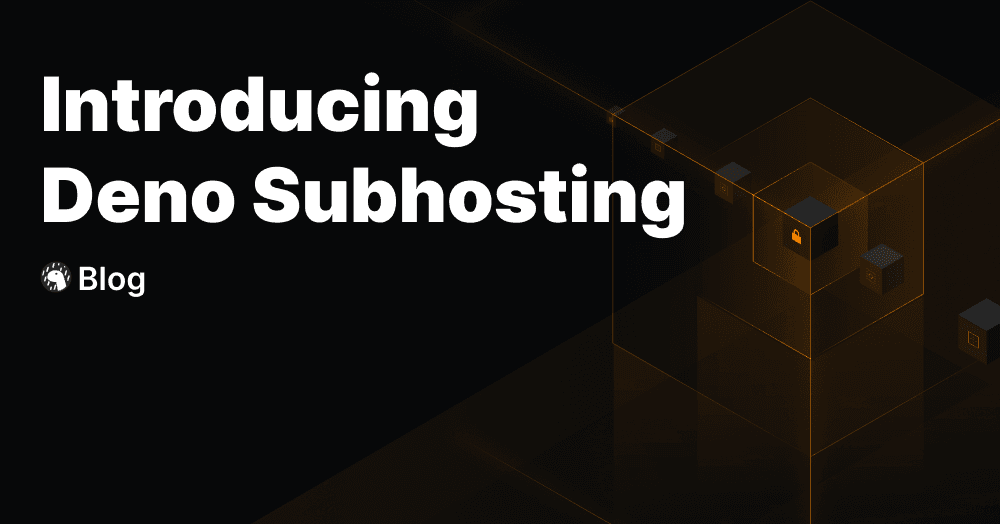 Deno Subhosting: the easiest and most secure way to run untrusted multi-tenant code | Deno