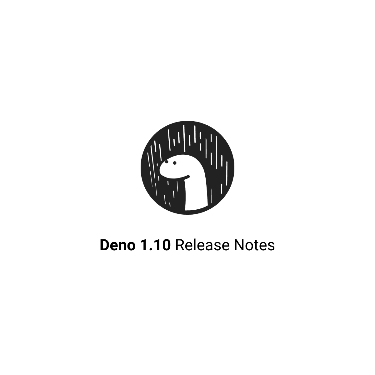 Deno 1.10 Release Notes | Deno