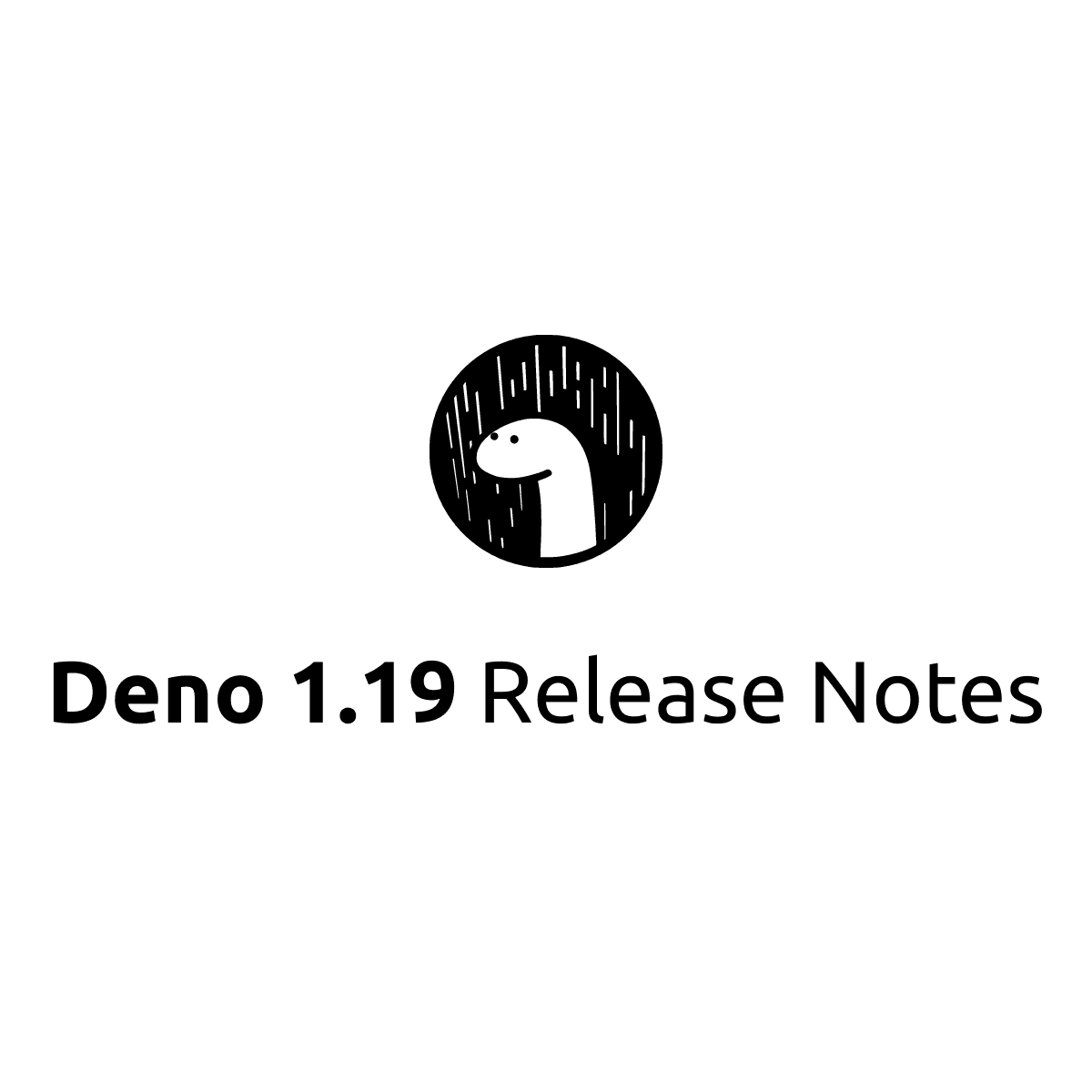 Deno 1.19 Release Notes | Deno