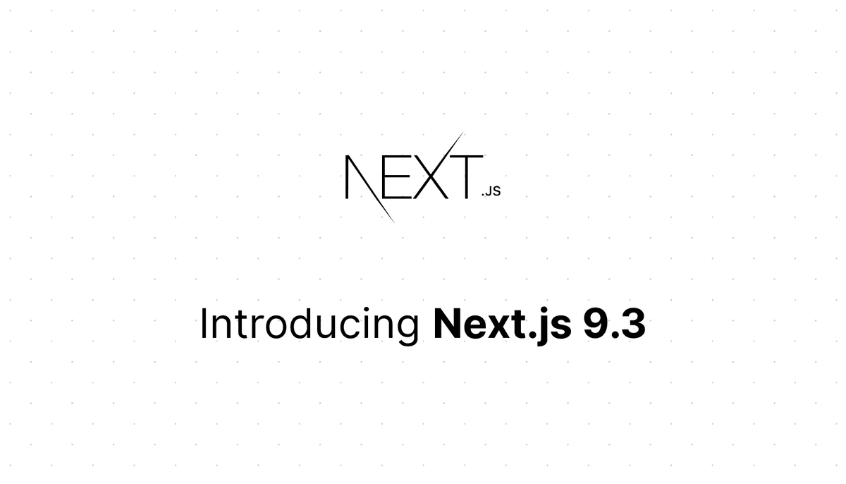 Next.js 9.3