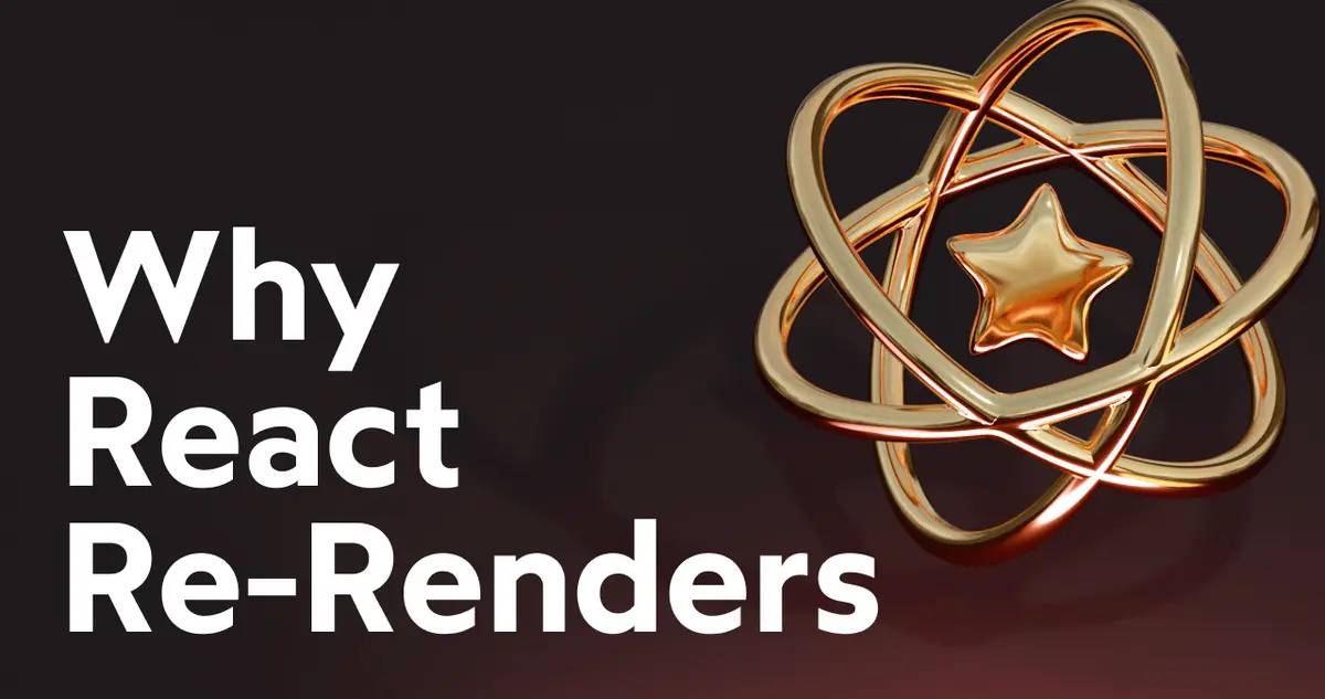 Why React Re-Renders • Josh W. Comeau