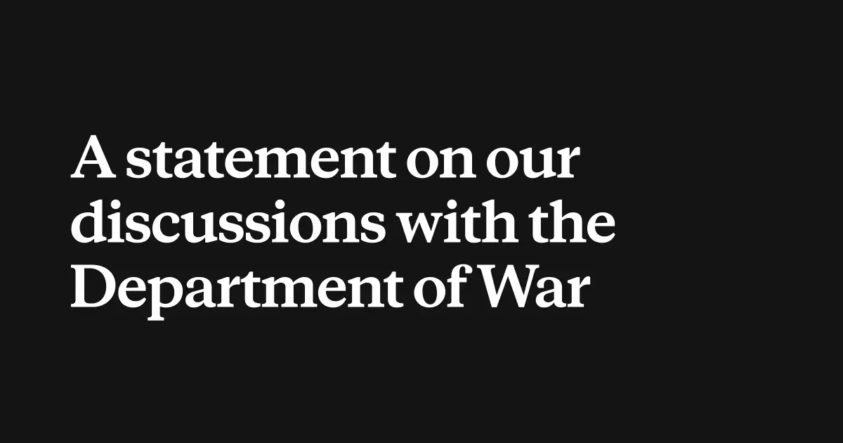 Statement from Dario Amodei on our discussions with the Department of War