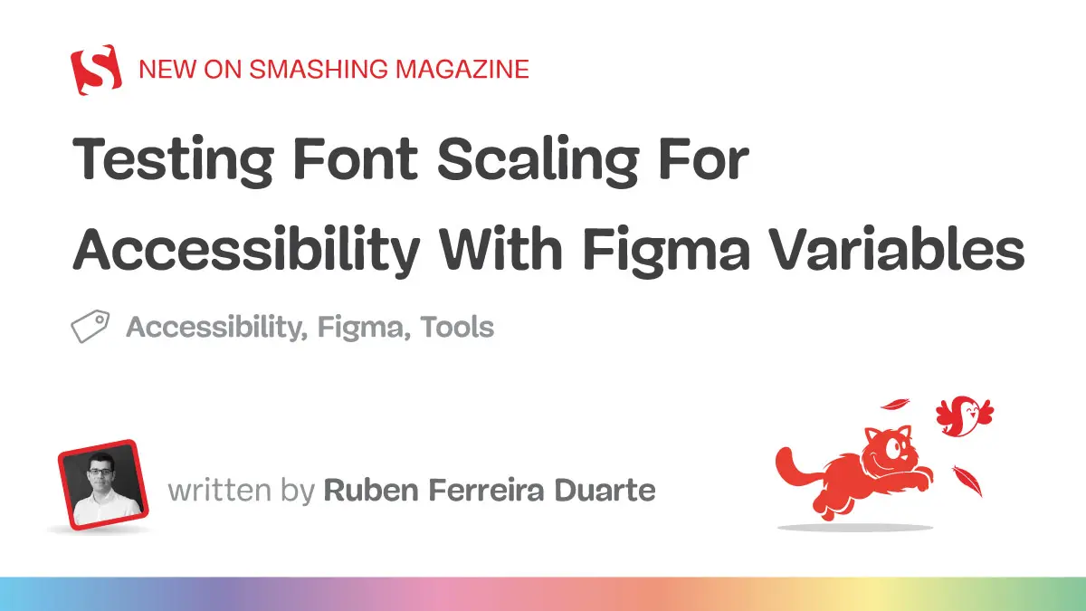 Testing Font Scaling For Accessibility With Figma Variables — Smashing Magazine