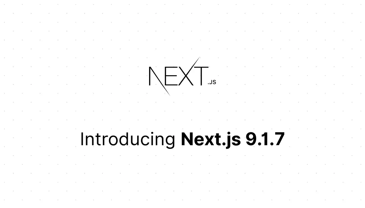 Next.js 9.1.7