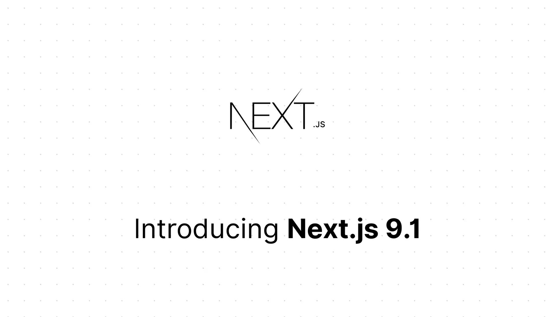 Next.js 9.1